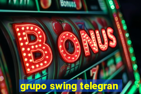 grupo swing telegran